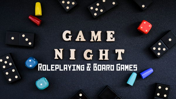 Roleplaying & Board Games